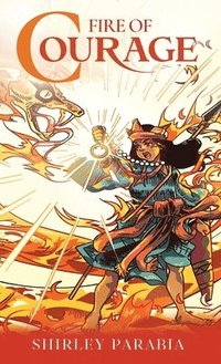 bokomslag Fire of Courage (The Blaze Edition)