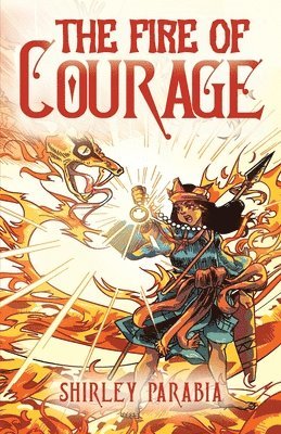 The Fire of Courage (International Edition) 1