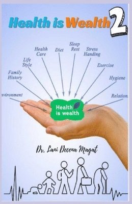 Lani Veronia Decena Magat - Health Is Wealth 2, Häftad
