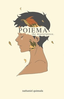 Nathaniel Quimada - Poiema, The Masterpiece, Häftad