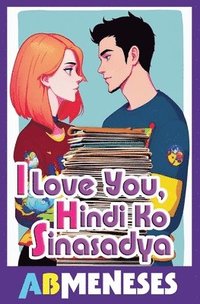 bokomslag I Love You, Hindi Ko Sinasadya