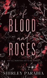 bokomslag Of Blood and Roses