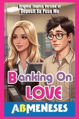 Banking On Love 1