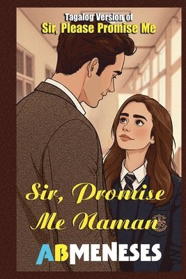 bokomslag Sir, Promise Me Naman