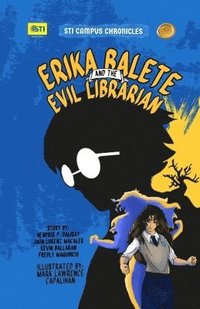 bokomslag Erika Balete And The Evil Librarian