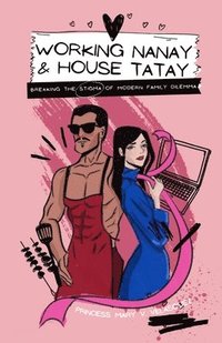 bokomslag Si Working Nanay at si House Tatay