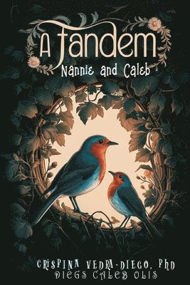 bokomslag A Tandem: Nannie and Caleb