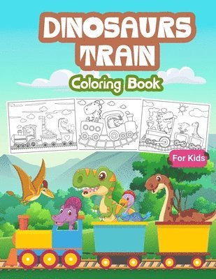 Dinosaurs Train Coloring Book for Kids 1