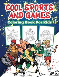 bokomslag Cool Sports and Games Coloring Book for Kids