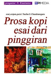 bokomslag Prosa Kopi Esai dari Pinggiran