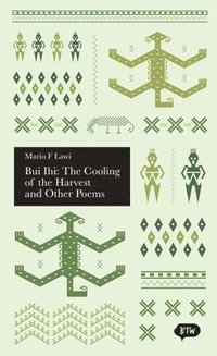 bokomslag Bui Ihi: The Cooling of the Harvest and Other Poems