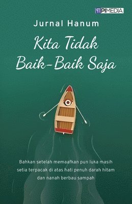 bokomslag Kita Tidak Baik-Baik Saja