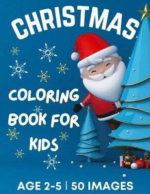 Christmas Coloring Book for Kids Ages 2-5 1