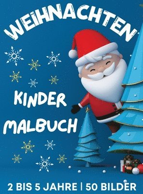 bokomslag Weihnachtsmalbuch fr Kinder im Alter von 2 bis 5 Jahren