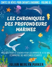 bokomslag Les Chroniques des Profondeurs Marines