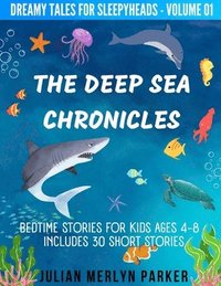 bokomslag The Deep Sea Chronicles