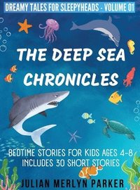 bokomslag The Deep Sea Chronicles
