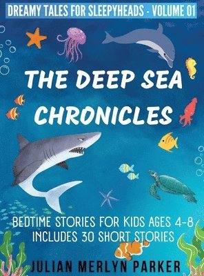 The Deep Sea Chronicles 1