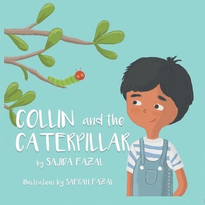 Collin and the Caterpillar 1