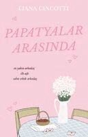 Liana Cincotti - Papatyalar Arasinda, Häftad