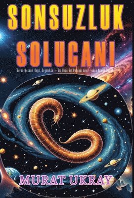 bokomslag Sonsuzluk Solucan?