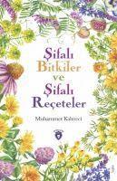 bokomslag Sifali Bitkiler ve Sifali Receteler