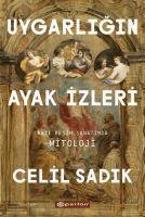 Celil Sadik, Sebnem Soral Tamer - Uygarligin Ayak Izleri, Häftad