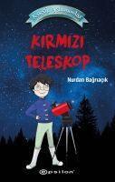 Nurdan Bagriacik, Meltem Erkmen - Kirmizi Teleskop - Kücük Astronomlar, Häftad