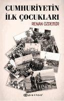 Renan Özdemir, Asli Tun? Yilmazg?? - Cumhuriyetin Ilk Cocuklari, Häftad