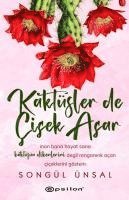Songül Ünsal - Kaktüsler de Cicek Acar, Häftad