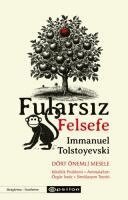 Immanuel Tolstoyevski, Nur Can Kara - Fularsiz Felsefe, Häftad