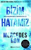 Mercedes Ron, Gizem ?i?ek - Bizim Hatamiz, Häftad