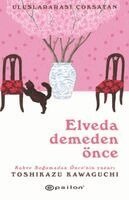 Toshikazu Kawaguchi, Sebnem Soral Tamer - Elveda Demeden Önce, Häftad