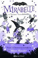 Harriet Muncaster, Irem ?evik - Mirabelle ve Yaramaz Yarasakedicikler, Häftad