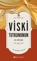 Burkay Adalig, Nur Can Kara - Viski - Tutkununun El Kitabi, Häftad