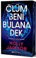 Holly Jackson, Gizem ?i?ek - Ölüm Beni Bulana Dek, Häftad