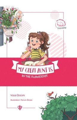 Yücel Öztürk - My Great Aunt Is in the Flowerpot, Häftad