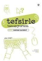 Tefsirle Tanisiyorum - Namaz Sureleri