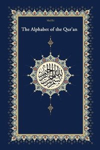 bokomslag The Qaidah - The Alphabet of the Quran
