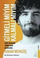 Gitmeli Miyim Kalmali Miyim?