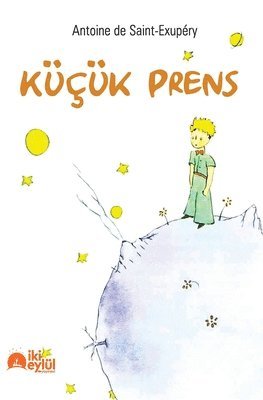 Antoine de Saint-Exupéry - Küçük Prens, Häftad