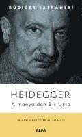 Heidegger - Almanyadan Bir Usta