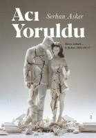 Aci Yoruldu 1