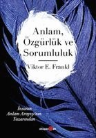 Viktor E. Frankl, Ceren Hasanoglu - Anlam, ?zg?rl?k ve Sorumluluk, Häftad. Tillgänglighet: Lägg i varukorg