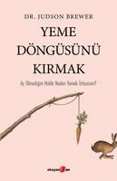 Judson Brewer - Yeme Döngüsünü Kirmak, Häftad