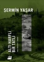 Sermin Yasar - Alti Harfli Bir Tatli, Häftad