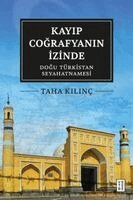 Taha Kilinc - Kayip Cografyanin Izinde - Dogu Türkistan Seyahatnamesi, Häftad