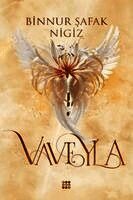 Binnur safak Nigiz - Vaveyla 4 - Sira Esigi, Häftad