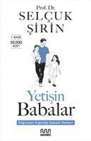 Selcuk Sirin - Yetisin Babalar, Häftad