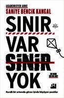 Saniye Bencik Kangal - Sinir Var Sinir Yok, Häftad